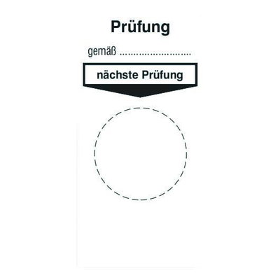 Grundplakette Prüfung gemäß Nächste Prüfung, weiß