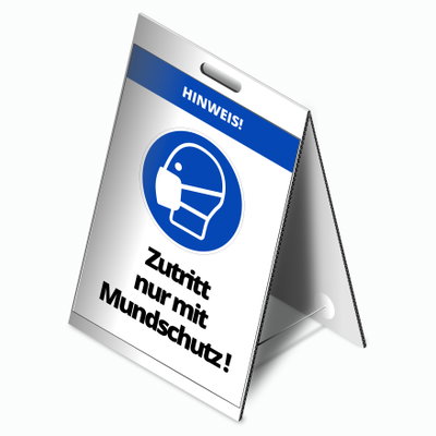 Dachaufsteller "Zutritt nur mit Mundschutz "