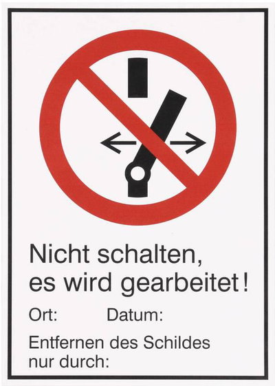 WuH-Schild  Nicht schalten. Es wird ge- arbeitet  Werkstoff: Magnetfolie Ersatz fuer Art.Nr. 700025
