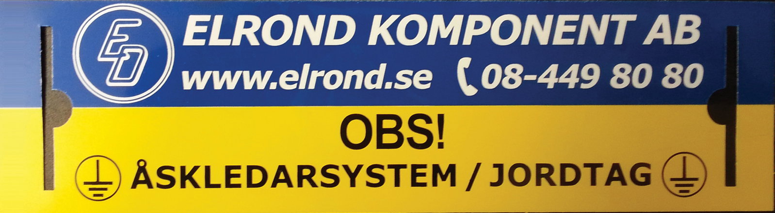 SKYLT ÅSKLEDARE/JORDTAG