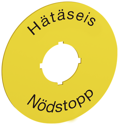 70 mm diameter legend plate for emergency stop. Black text on yellow aluminum with text: Hätäseis Legend Plate